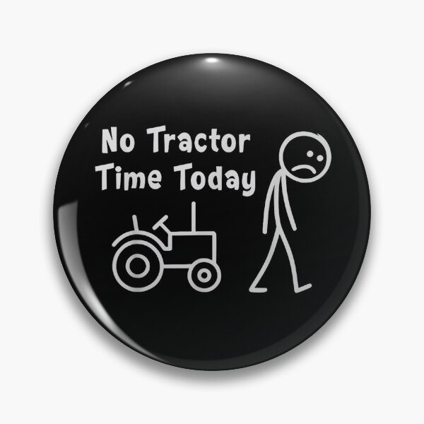 Item preview, No Tractor Time Today | Funny Sad Stick Figure Farmer Humor designed and sold by Alluka Brand.
