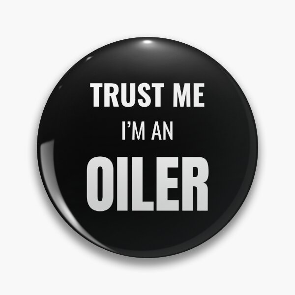 Item preview, Trust Me I'm an Oiler (White) designed and sold by ShipCrewNation.
