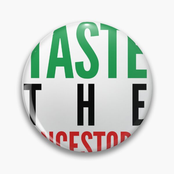 Item preview, Taste The Ancestors designed and sold by ThaLilBlerdSpot.