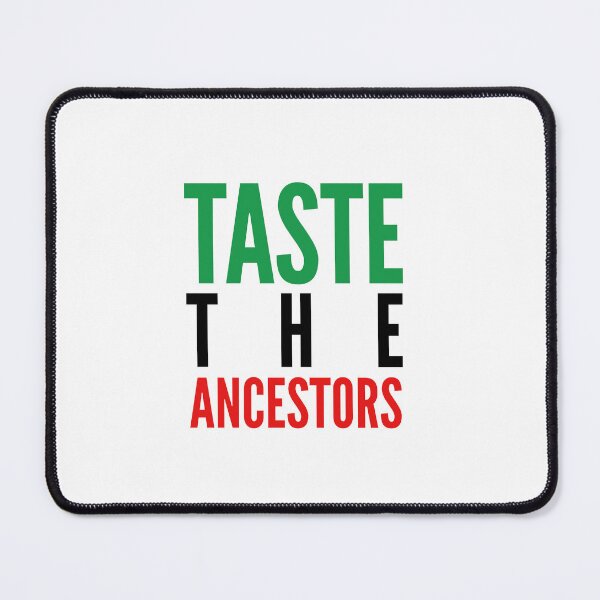 Item preview, Taste The Ancestors designed and sold by ThaLilBlerdSpot.