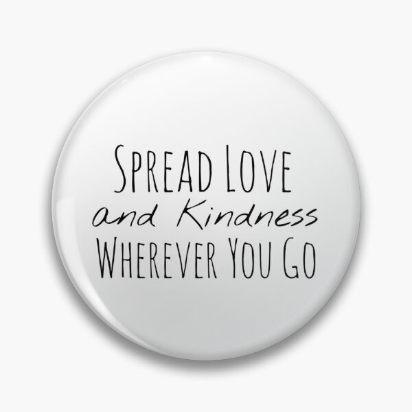 Item preview, Spread Love and Kindness Wherever You Go – Compassion Affirmation designed and sold by Camila  Ardila.