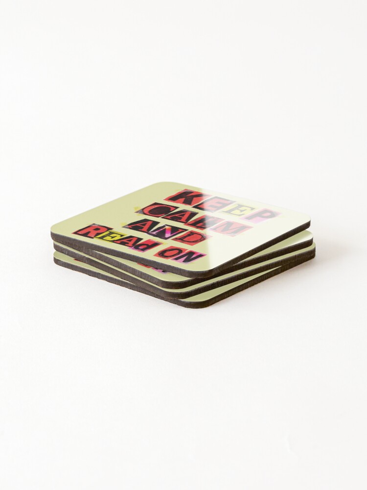 Thumbnail 4 of 5, Coasters (Set of 4), Keep Calm And Read On Ransom Note Style designed and sold by d247.