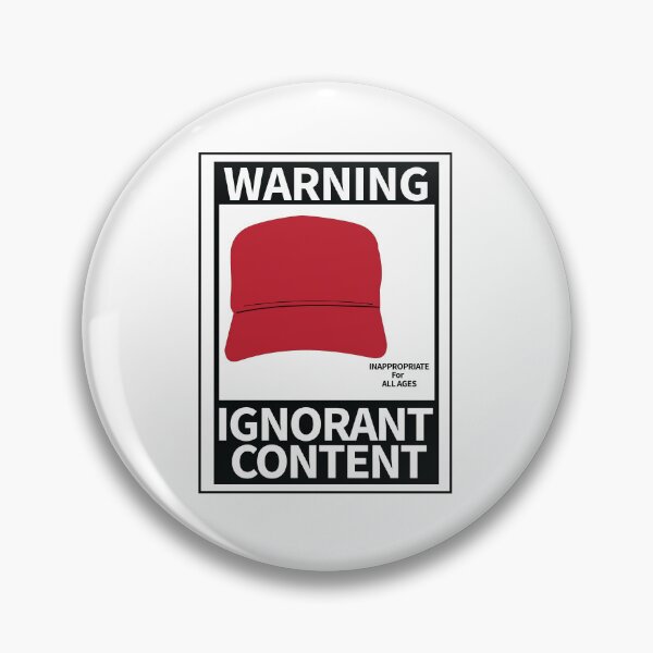 Item preview, MAGA Content Warning designed and sold by All in Good Fun.