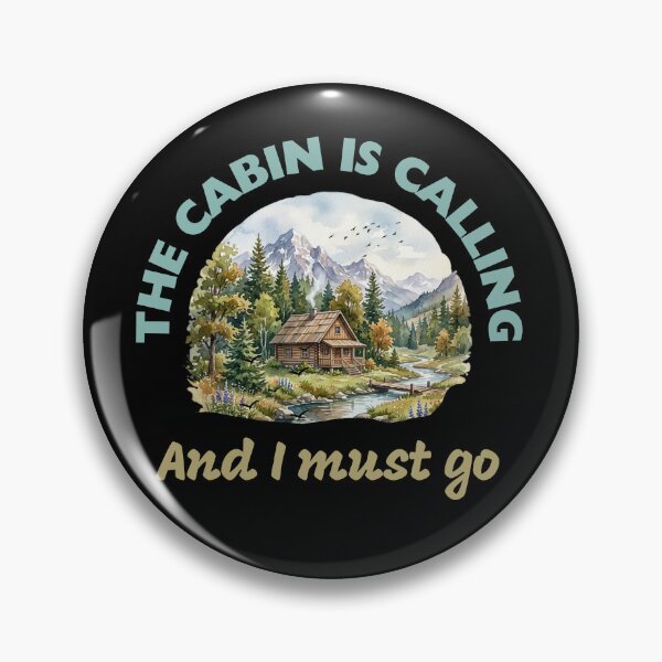Item preview, The Cabin Is Calling And I Must Go Cozy Mountain Landscape designed and sold by paws-peaks-adv.