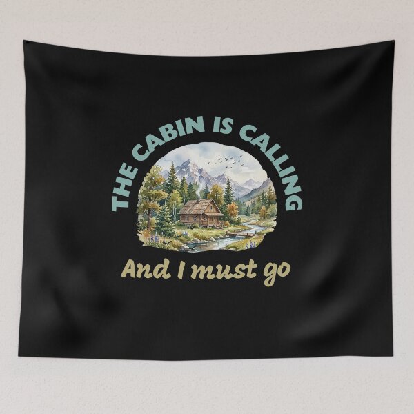 Item preview, The Cabin Is Calling And I Must Go Cozy Mountain Landscape designed and sold by paws-peaks-adv.