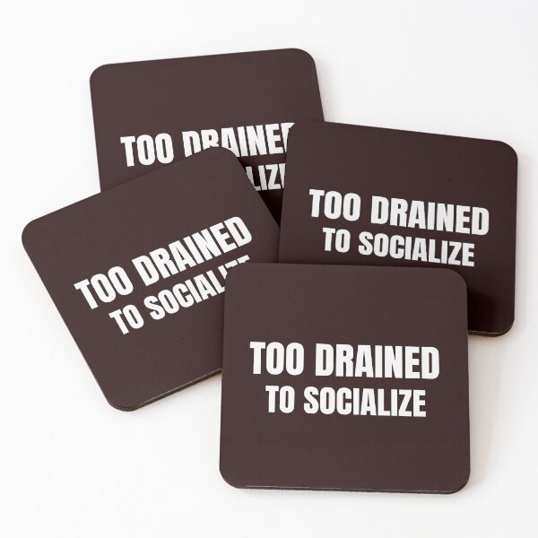 Item preview, Too Drained to Socialize Funny Introvert Quote designed and sold by ArtPer-design.
