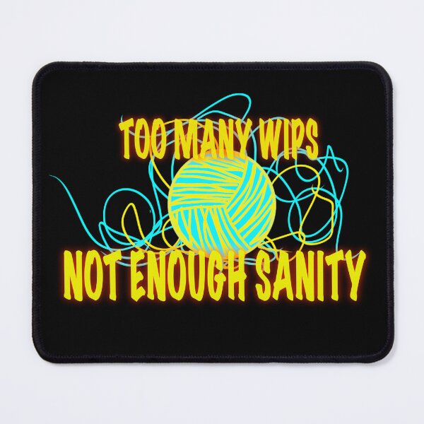 Item preview, Too Many WIPs Not Enough Sanity – Yarn Ball Knitting Sticker designed and sold by ArtyWares.