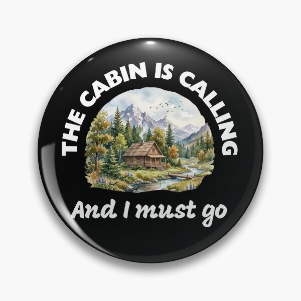 Item preview, The Cabin Is Calling And I Must Go Cozy Mountain Landscape designed and sold by paws-peaks-adv.