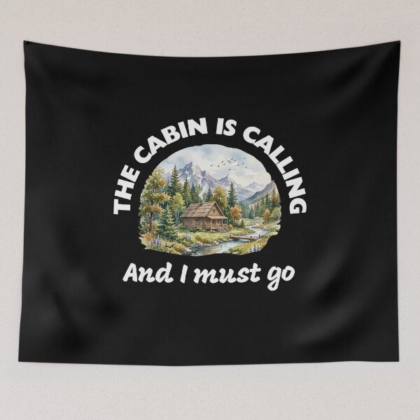 Item preview, The Cabin Is Calling And I Must Go Cozy Mountain Landscape designed and sold by paws-peaks-adv.
