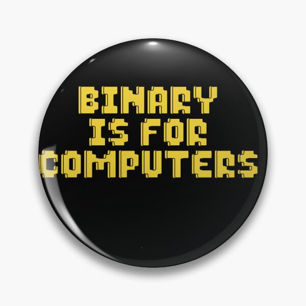 Item preview, Binary Is For Computers designed and sold by BritySpear.