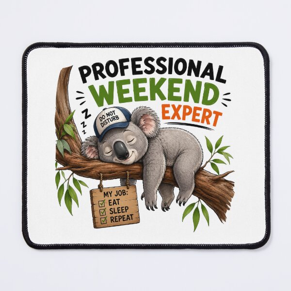 Item preview, Professional Weekend Expert T-Shirt | Funny Koala designed and sold by JustResultsCo.