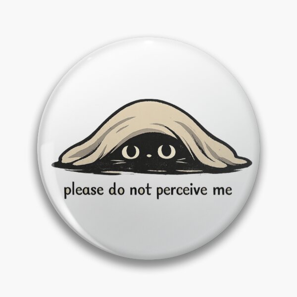 Item preview, Please Do Not Perceive Me Cute Black Void Cat Introvert designed and sold by MartBook.