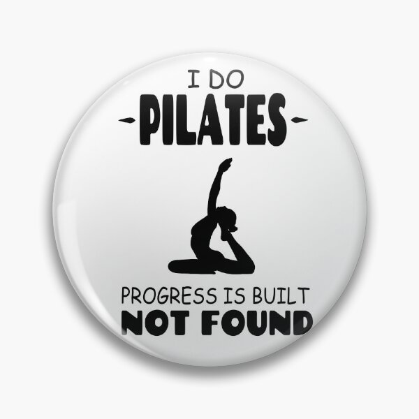 Item preview, i Do Pilates Progress is Built Not Found designed and sold by Tillscreativ.