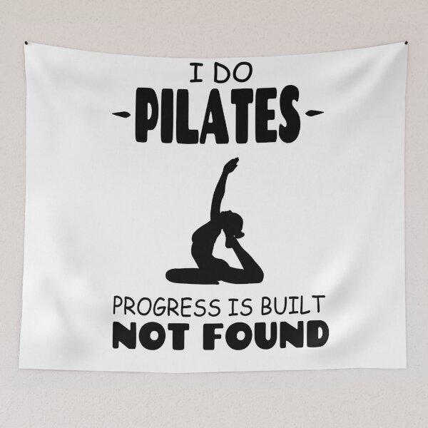 Item preview, i Do Pilates Progress is Built Not Found designed and sold by Tillscreativ.