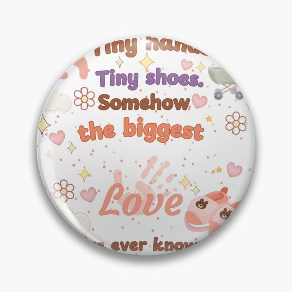 Item preview, Tiny Hands Biggest Love Gentle Motherhood Quote designed and sold by PromptCoreNexus.