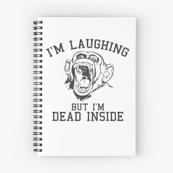 Item preview, I'm Laughing but I'm Dead Inside designed and sold by LemonRindDesign.