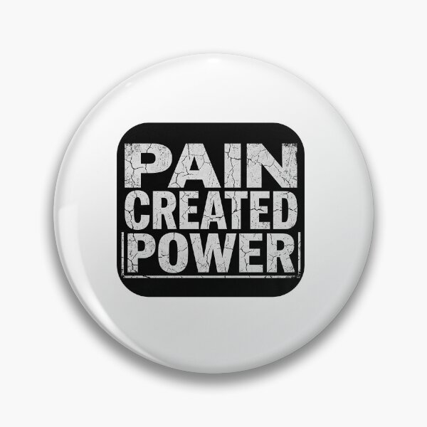 Item preview, Pain Created Power – Motivation Quote Design designed and sold by No Excuses .