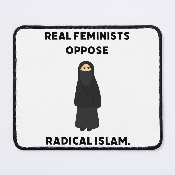 Item preview, Real feminists oppose radical Islam. designed and sold by Rachel the Artist .