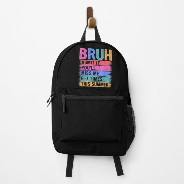 Item preview, Bruh Admit It You'll Miss Me 6-7 Times This Summer | Funny End Of School designed and sold by Alluka Brand.