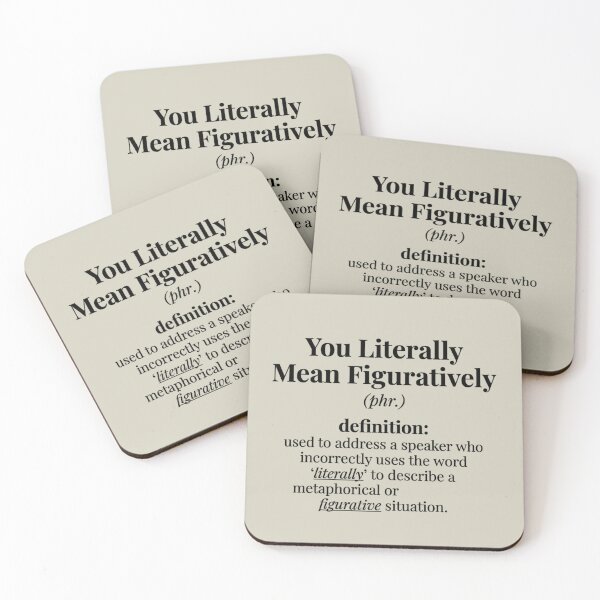 Item preview, You Literally Mean Figuratively Funny Minimalist Dictionary Definition designed and sold by Im-Ara.