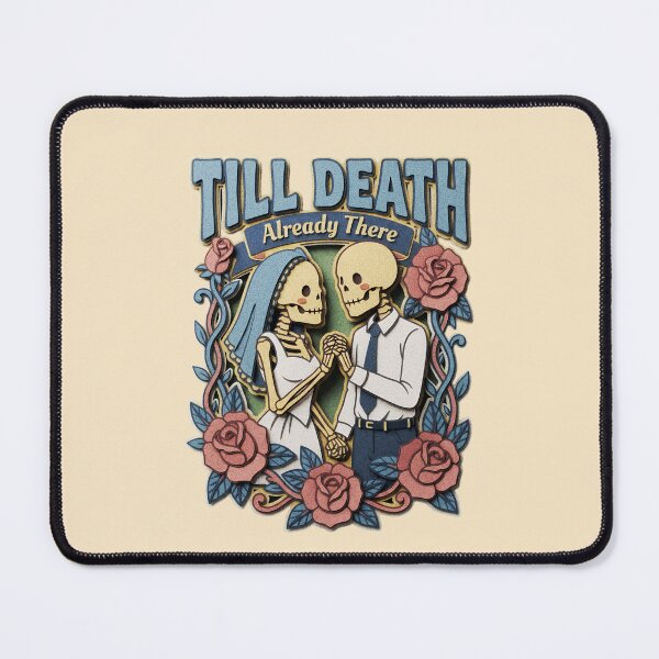 Item preview, Till Death Already There Skeleton Wedding Couple Graphic — Dark Romance Anniversary Humor designed and sold by SkTee2k.