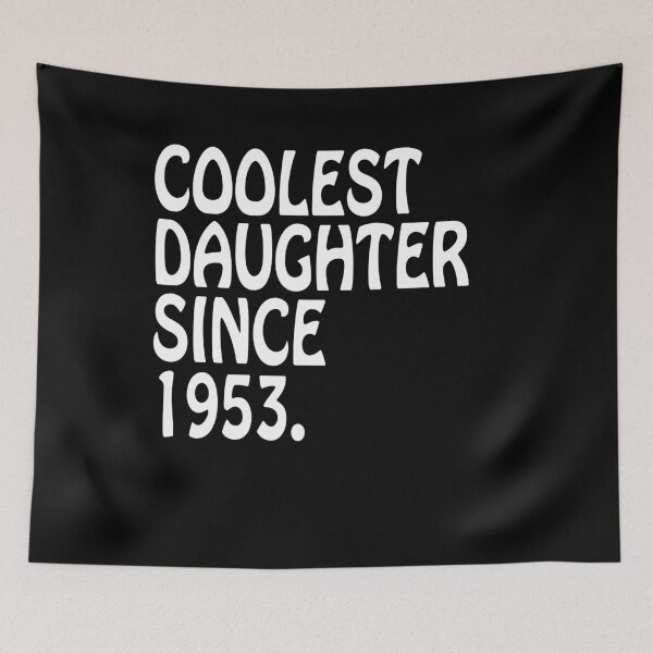 Item preview, Second Best Daughter Is Coolest Daughter 1953 designed and sold by shoppzee.