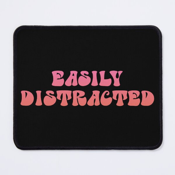 Item preview, Easily Distracted designed and sold by bolimj.