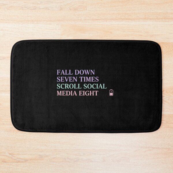 Item preview, Fall Down Seven Times Scroll Social Media Eight - Aesthetic Gen Z Quote designed and sold by Bowniko^^.