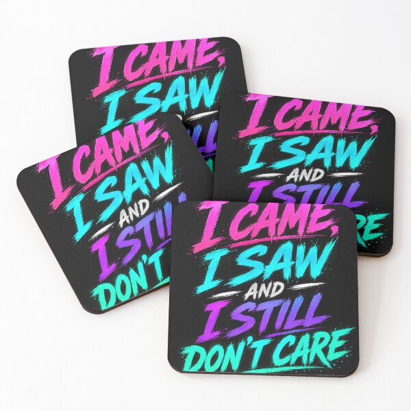 Item preview, I Came, I Saw, And I Still Don’t Care – Cyberpunk Edition designed and sold by Pecata.