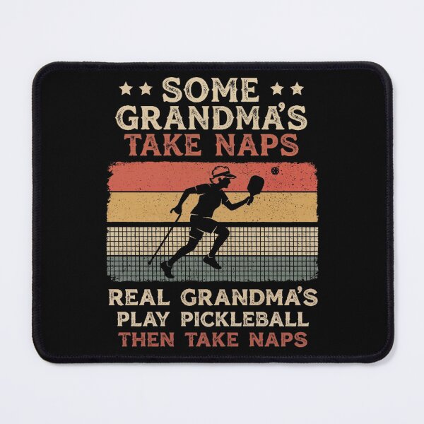 Item preview, Real Grandmas Play Pickleball Then Nap Funny designed and sold by d247.