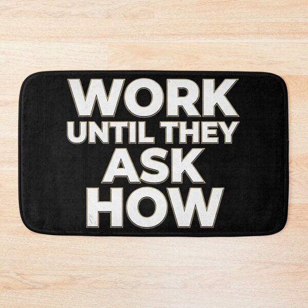 Item preview, Work Until They Ask How Premium Bold Typography Hustle Gym Motivation T-Shirt  designed and sold by No Excuses .
