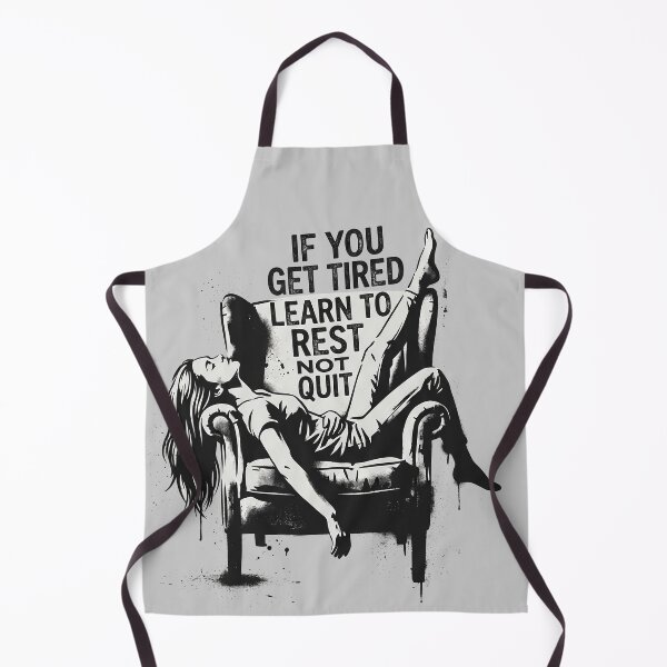 Item preview, If You Get Tired Learn To Rest Not Quit designed and sold by KateLeap.