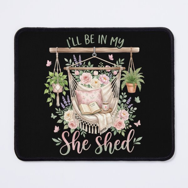 Item preview, I'll Be In My She Shed - Floral Reading and Relaxing designed and sold by Majnon8bp.