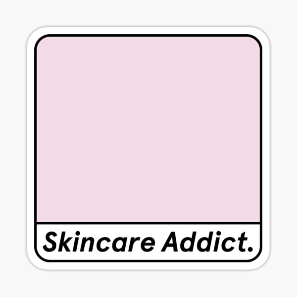Skincare Addict Glossier Parody Design Sticker