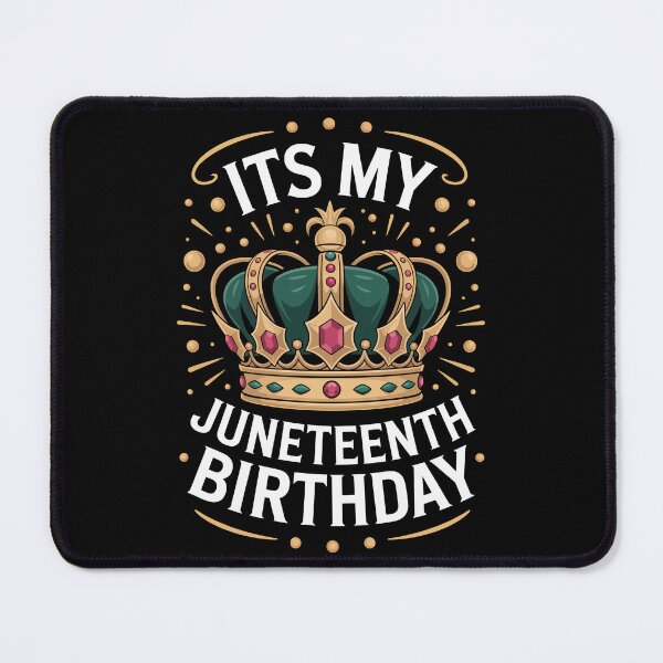 Item preview, It's My Juneteenth Birthday designed and sold by jkrphoto.