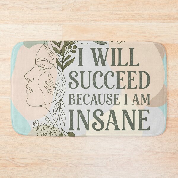 Item preview, I Will Succeed Because I Am Insane Line Art Pastel designed and sold by KateLeap.