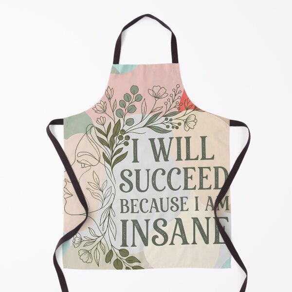 Item preview, I Will Succeed Because I Am Insane Line Art Pastel designed and sold by KateLeap.