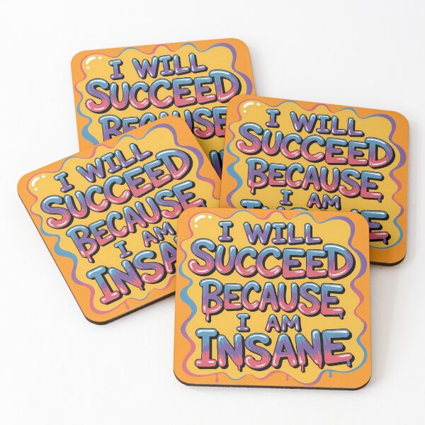Item preview, I Will Succeed Because I Am Insane Comic-Style  designed and sold by KateLeap.