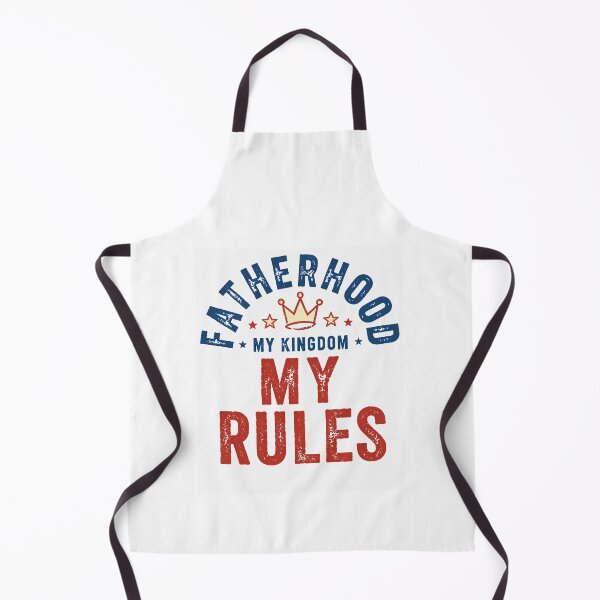 Item preview, Fatherhood - My Kingdom, My Rules designed and sold by The Masked Designer.