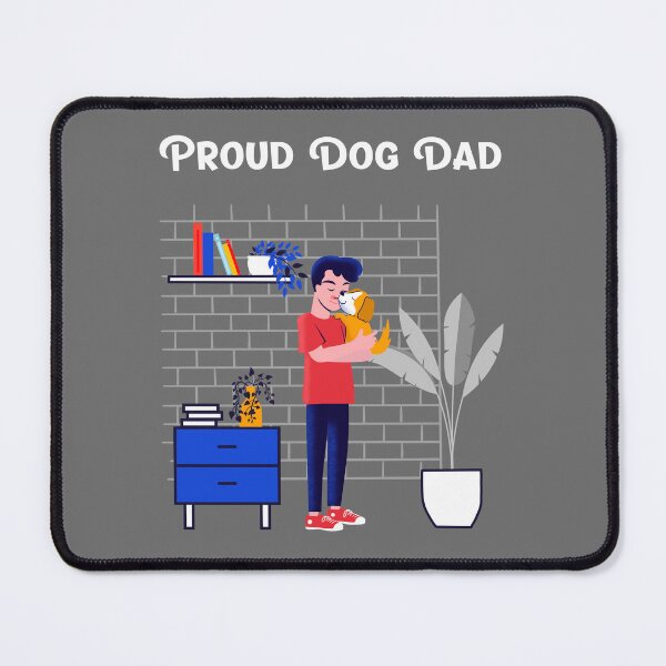 Item preview, Proud Dog Dad designed and sold by PrintQuests.
