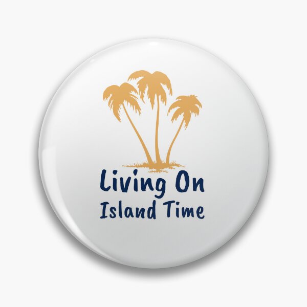 Item preview, Living On Island Time designed and sold by Kal-El-Tees.
