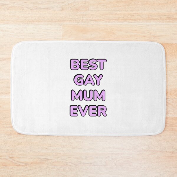 Item preview,  Best Gay Mum Ever  designed and sold by Inspirationmotivation.