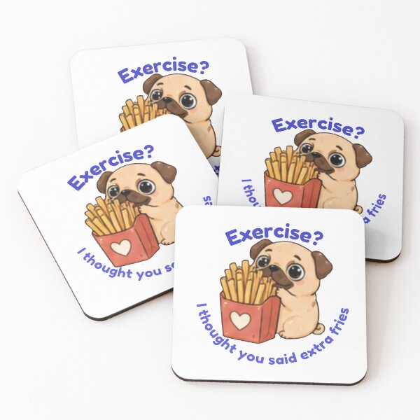 Item preview, Exercise?  I Thought You Said Extra Fries Funny Pug Sticker | designed and sold by Bud the Pug & Friends .