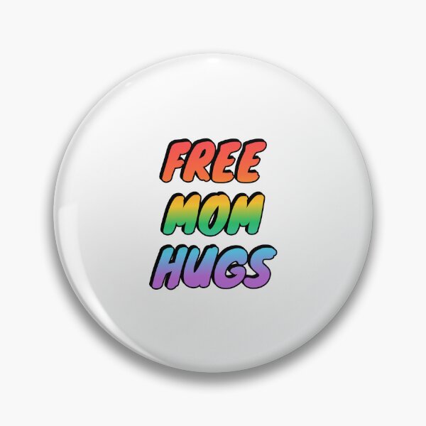 Item preview, Free Mom Hugs  designed and sold by Inspirationmotivation.