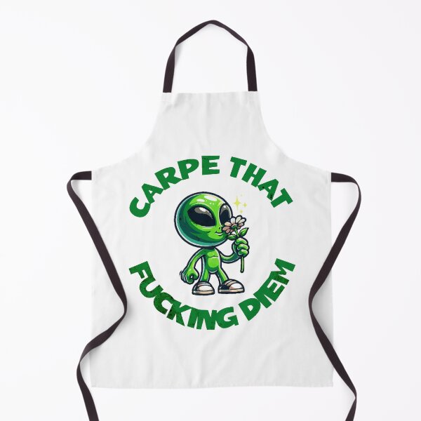 Item preview, Carpe That Fucking Diem Alien - Sarcastic Motivational Phrase designed and sold by silviaarzamendia.
