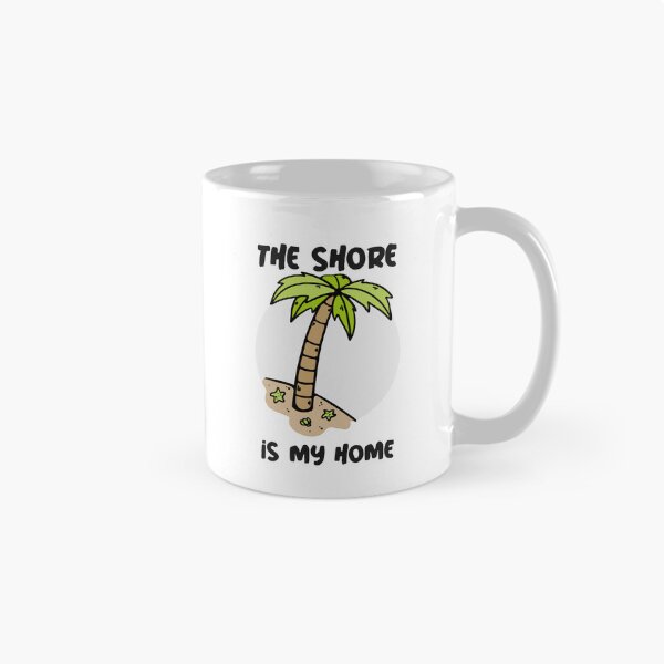 Item preview, The Shore Is My Home designed and sold by Kal-El-Tees.