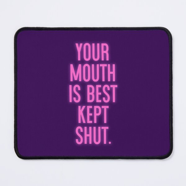 Item preview, Mouth Shut designed and sold by Normbot2000.