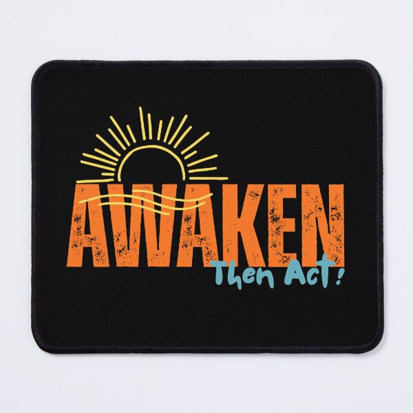 Item preview, AWAKEN Then Act designed and sold by ActOutTees.