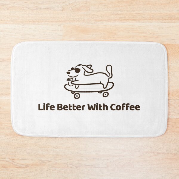 Item preview, Life Is Better with Coffee – Funny Skateboard Dog Coffee Lover Design designed and sold by gluxdesing.