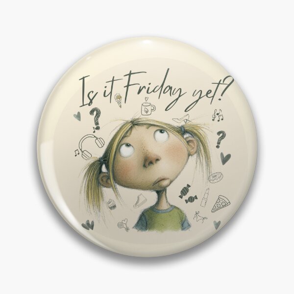 Item preview, Girl Is It Friday Yet? – Whimsical Weekend Vibes for Coffee Lovers, Introverts and Dreamers designed and sold by illeN-Art-World.
